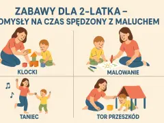Pomysły na zabawy dla dwulatka w domu: budowanie z klocków, malowanie, taniec i tor przeszkód.